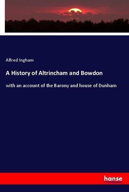 A History of Altrincham and Bowdon