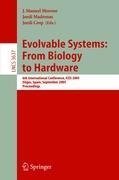 Evolvable Systems: From Biology to Hardware