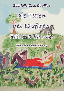 Die Taten des tapferen Ritters Bruno