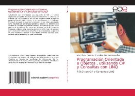 Programación Orientada a Objetos , utilizando C# y Consultas con LINQ