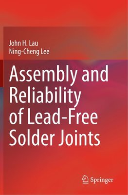 Assembly and Reliability of Lead-Free Solder Joints