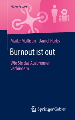 Burnout ist out