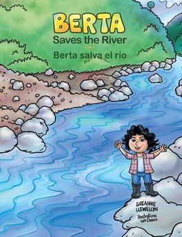 Berta Saves the River/Berta salva el río