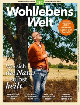 Wohllebens Welt 10/2021 - Wie sich die Natur selbst heilt