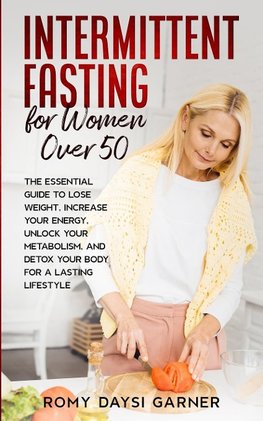 Intermittent Fasting for Women Over 50