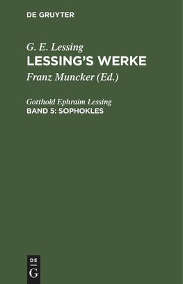 Lessing's Werke, Band 5, Sophokles