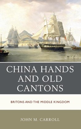 China Hands and Old Cantons