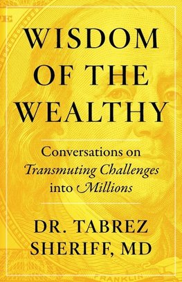 Wisdom of the Wealthy