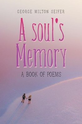 A Soul's Memory