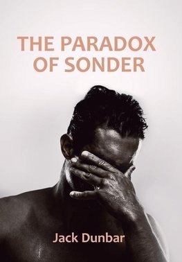 The Paradox  of Sonder