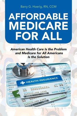 Affordable Medicare for All