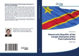 Democratic Republic of the Congo: Outcomes of the Post-Colonial Era