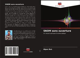 SNOM sans ouverture