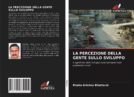 LA PERCEZIONE DELLA GENTE SULLO SVILUPPO