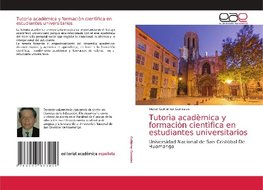 Tutorìa acadèmica y formaciòn cientìfica en estudiantes universitarios