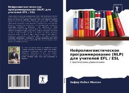 Nejrolingwisticheskoe programmirowanie (NLP) dlq uchitelej EFL / ESL