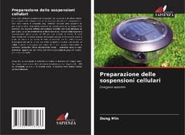 Preparazione delle sospensioni cellulari