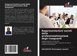 Rappresentazioni sociali della professionalizzazione degli insegnanti