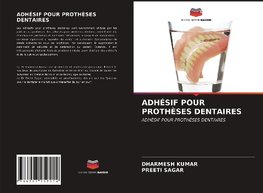 ADHÉSIF POUR PROTHÈSES DENTAIRES