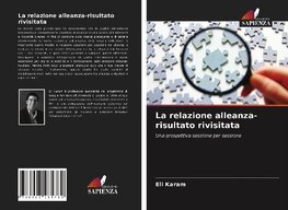 La relazione alleanza-risultato rivisitata