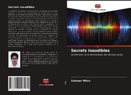 Secrets inaudibles