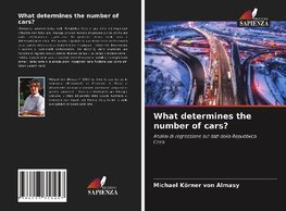 What determines the number of cars?