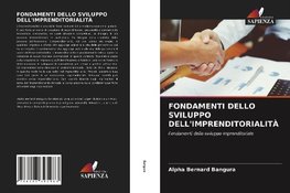 FONDAMENTI DELLO SVILUPPO DELL'IMPRENDITORIALITÀ