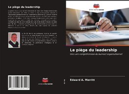 Le piège du leadership