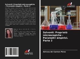 Solventi: Proprietà microscopiche - Parametri empirici. Parte 2