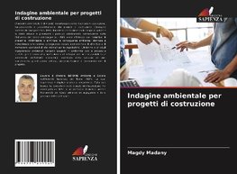 Indagine ambientale per progetti di costruzione