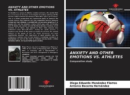 ANXIETY AND OTHER EMOTIONS VS. ATHLETES