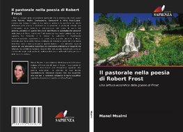 Il pastorale nella poesia di Robert Frost