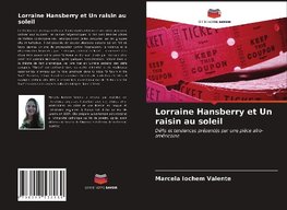 Lorraine Hansberry et Un raisin au soleil