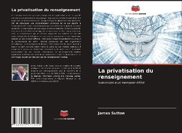 La privatisation du renseignement