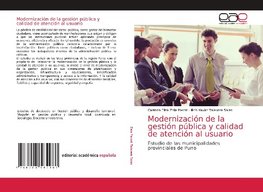 Modernización de la gestión pública y calidad de atención al usuario