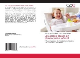 Los ácidos grasos en alimentación infantil