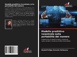 Modello predittivo incentrato sulla portabilità del numero