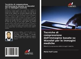 Tecniche di compressione dell'immagine basate su Wavelet per le immagini mediche