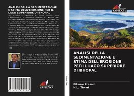 ANALISI DELLA SEDIMENTAZIONE E STIMA DELL'EROSIONE PER IL LAGO SUPERIORE DI BHOPAL