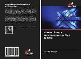 Nuovo cinema sudcoreano e critica sociale