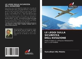 LE LEGGI SULLA SICUREZZA DELL'AVIAZIONE