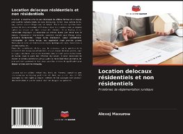 Location delocaux résidentiels et non résidentiels