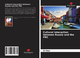 Cultural interaction between Russia and the PRC