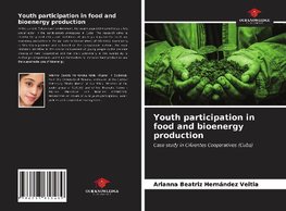 Youth participation in food and bioenergy production