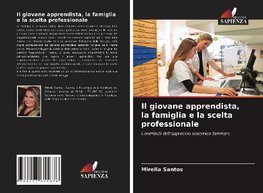 Il giovane apprendista, la famiglia e la scelta professionale