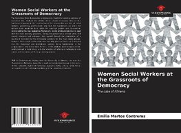 Women Social Workers at the Grassroots of Democracy