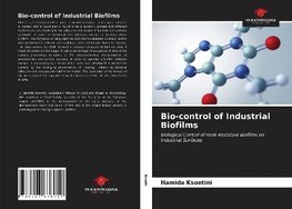 Bio-control of Industrial Biofilms