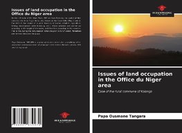 Issues of land occupation in the Office du Niger area