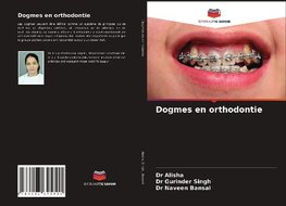 Dogmes en orthodontie