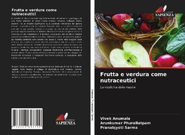 Frutta e verdura come nutraceutici